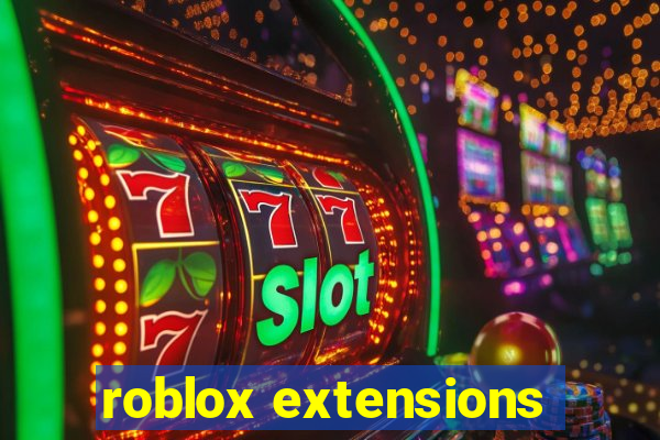 roblox extensions